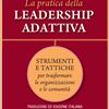 Presentazione del volume La pratica della leadership adattiva
