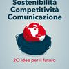 Presentazione del volume Sostenibilità, competitività, comunicazione