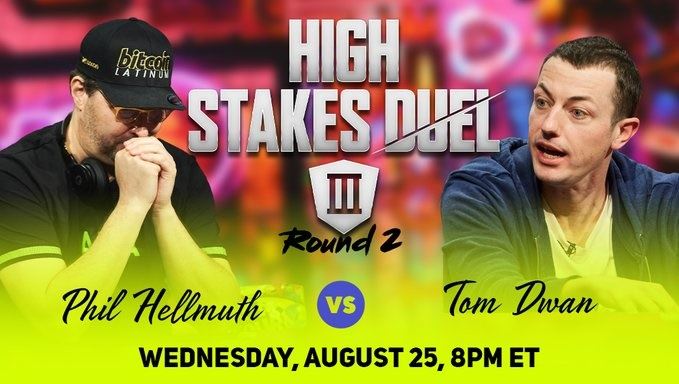 High Stakes Duel, nel secondo round Phil Hellmuth affronterà Tom Dwan