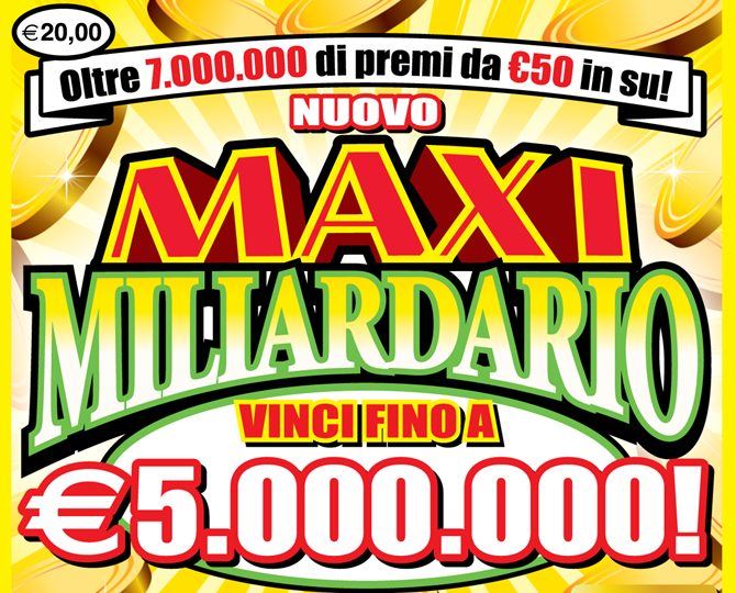 Gratta e vinci: ecco il nuovo Maxi Miliardario, costa 20 euro, si vince fino a 5 milioni