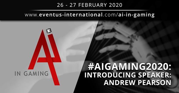 AI In Gaming 2020 speaker interview: Andrew Pearson, Founder and MD, Intelligencia Ltd