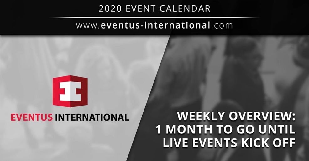 EI weekly overview, one month to go until live events kick off