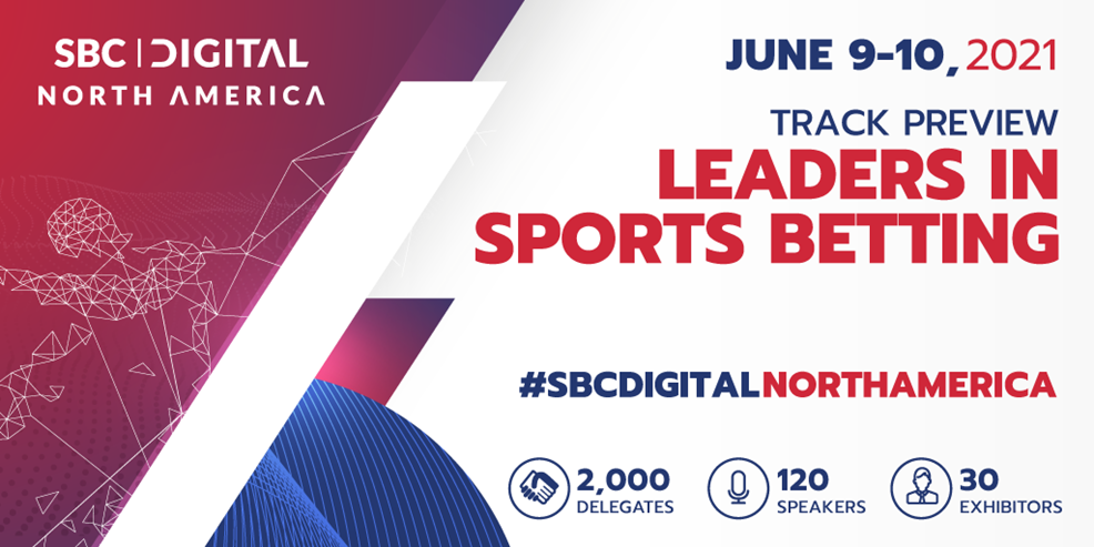 Sports betting’s leaders look to the future at SBC Digital North America