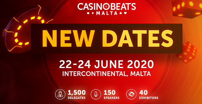 CasinoBeats Malta to move to 22-24 June
