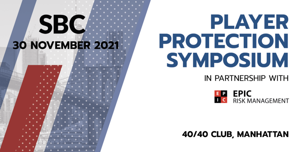 Sbc and Epic Risk Management and the Player Protection Symposium