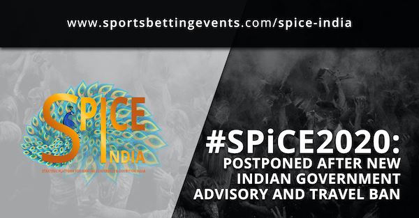 SPiCE India 2020 Postponed After New Indian Government Advisory and Travel Ban