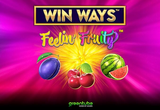 Brace yourself for juicy prizes in Greentube release Feelin’ Fruity: Win Ways